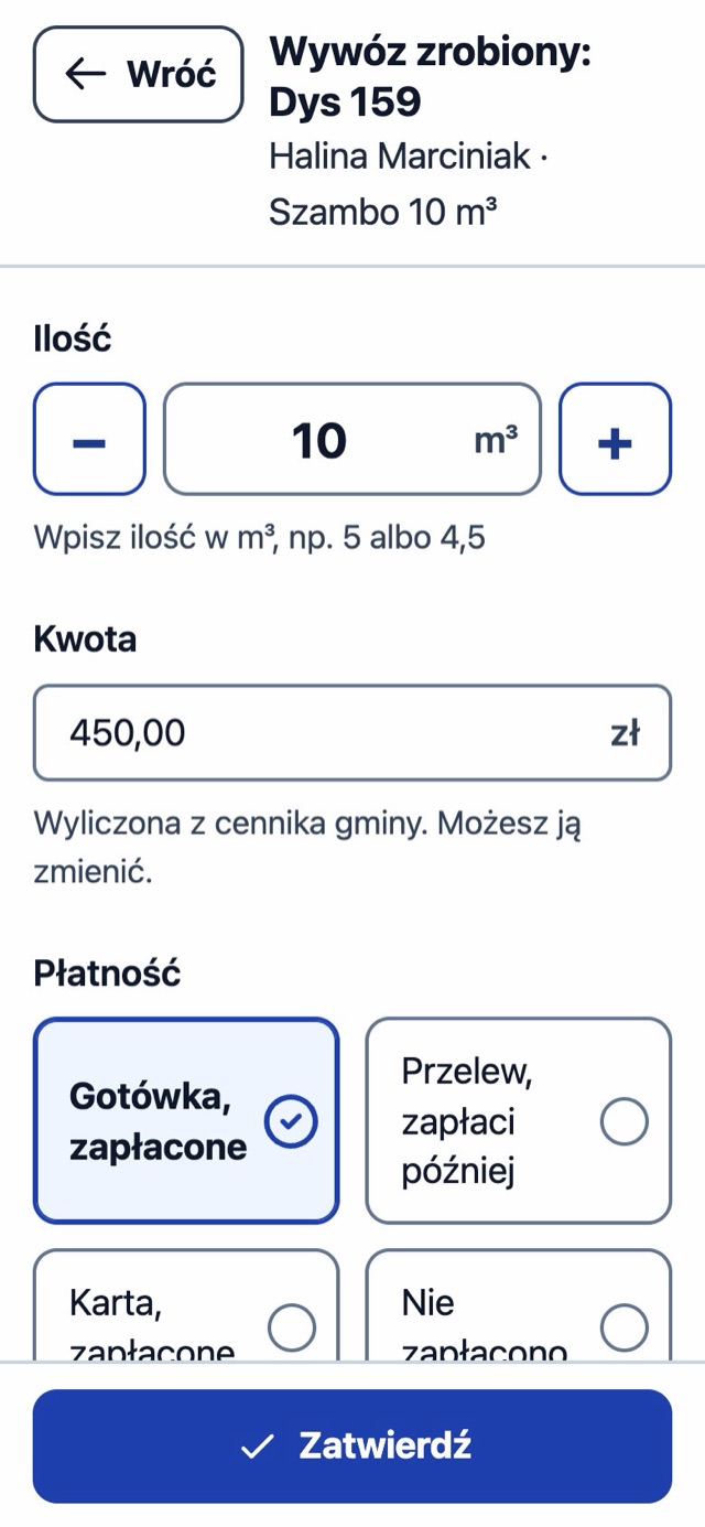 Ekran kierowcy po naciśnięciu „Zrobione”: Dys 159, 10 m³, kwota 450,00 zł, płatność gotówką i przycisk Zatwierdź